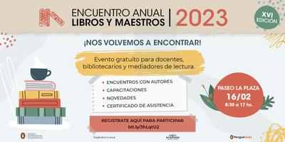 Encuentro Anual Libros y Maestros 2023 Inscripción, Jue, 16 feb. 2023 a las 08:30 | Eventbrite