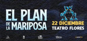 el-plan-de-la-mariposa-en-el-teatro-de-flores-22-de-diciembre-2023-comp-2