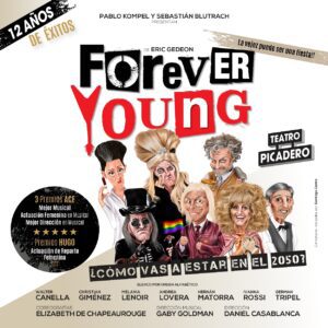 «Forever Young» en el Teatro Picadero
