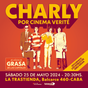 Cinema Verite hace honor a los clásicos de Charly este 25 de Mayo en La Trastienda