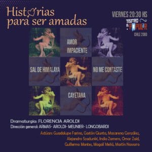 Historias para ser amadas en el Teatro El Popular