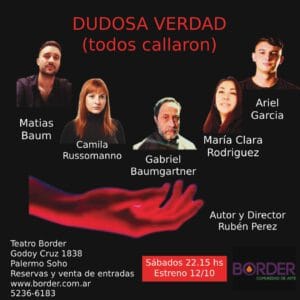 Llega «Dudosa Verdad» al Teatro Border